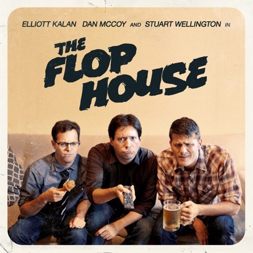 Stream Episode 167 From Justin To Kelly By The Flop House Listen Online For Free On Soundcloud