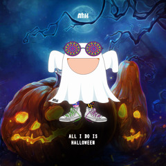 Atik - All I Do Is Halloween