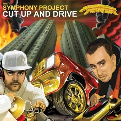 Symphony Project - Cut Up & Drive (2008)