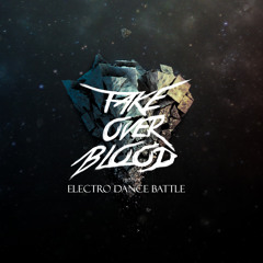 TakeOverBlood - Electro Dance Battle [FREE DOWNLOAD]