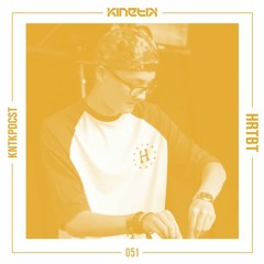 Kinetik Podcast by HRTBT (KNTKPDCST051)