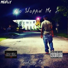 No Stoppin' Me [prod. by Cush]