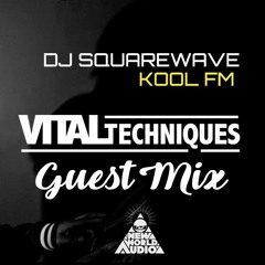 Vital Techniques Kool FM Guest Mix (DJ Squarewave Show)