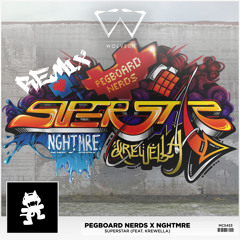 Superstar (Wolvsun Remix)- Pegboard Nerds & NGHTMRE Feat. Krewella