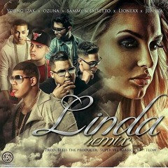Linda Remix - Young Izak ft. Ozuna , Sammy y Falsetto y Lionexx