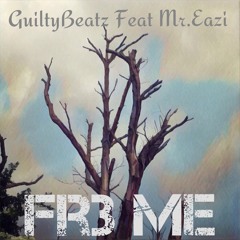 GuiltBeatz Feat Mr Eazi - Fre Me(Chance)