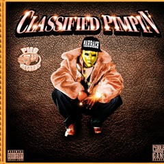 P2TheGoldMa$k - Classified Pimpin EP(Chopped - N-Screwed)