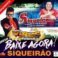 BREGA DO SIQUEIRÃO=B.VIRUS MUSICAL