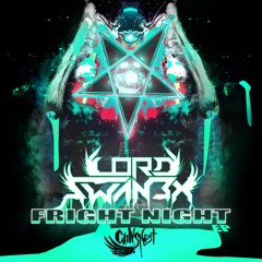 Lord Swan3x - Fright Night [OUT NOW ON CROWSNEST AUDIO]