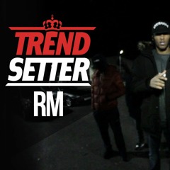 P110 - RM TrendSetter PROD BY GMANBEATZ