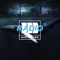 OVO SOUND RADIO Episode 31 (Dirty)- Vinylz