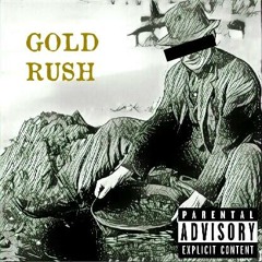 Goldrush (Prod. Thovo)