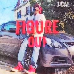 Figure Out (Prod. By Tony Rozay)
