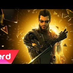 Deus Ex Mankind Divided Song  Humans #NerdOut!