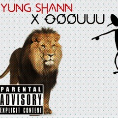 YUNG SHANN- Ooouuu Freestyle