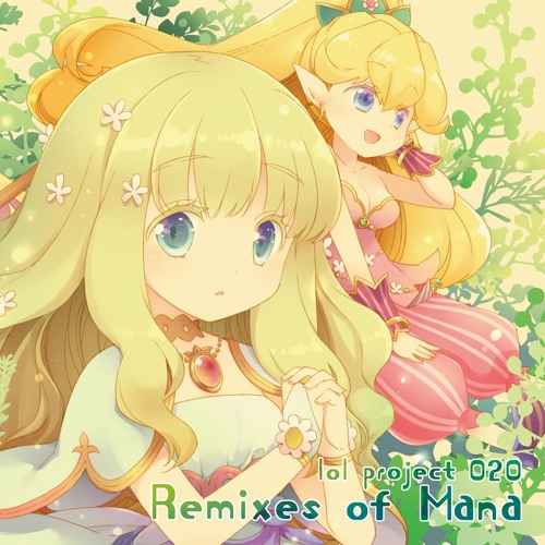 lol project 020:Remixes of Mana demo
