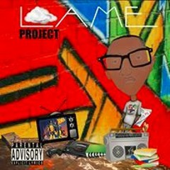 L.A.M.E INTRO prod by T-Cal