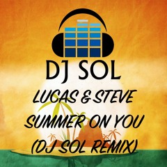 Summer On You (DJ SOL Remix)