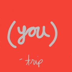 About You Interlude (Your Love) @trippinontrip