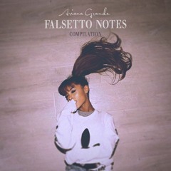 Ariana Grande - Falsetto Compilation