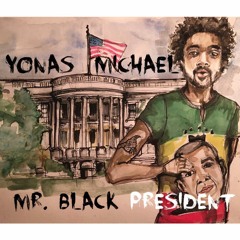 Yonas Michael - Mr. Black President