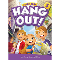 Hang Out! 5 Student Book Track 010
