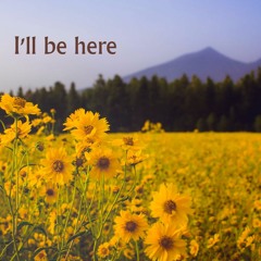 I'll Be Here (BackTrack)