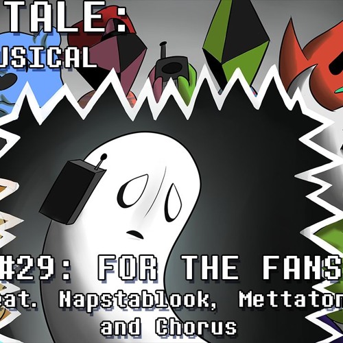 Stream Undertale the Musical - For the Fans by Man on the Internet ...