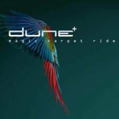 Dune - Magic carpet ride (SethroW remix)