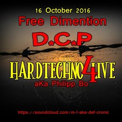 HARDTECHNO4LIVE AKA PHILIPP BO @ DCP Free dimention