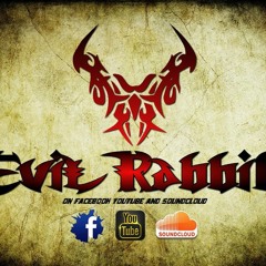 Evil Rabbit - Now Fuck Off (Free Download)