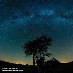 Matt Elation - New Horizons (DJ Set)