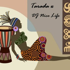 Tarada - X DJ Nice Life