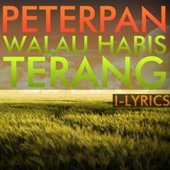 Peterpan - Walau Habis Terang (Instrumental Karaoke)
