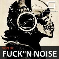 Von DC - A Fuckin Noise In My Head