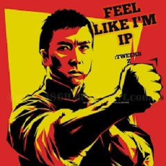 Tweeks - Feel Like I'm IP