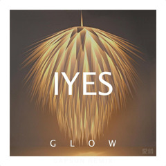IYES - Glow (Capsun Remix)