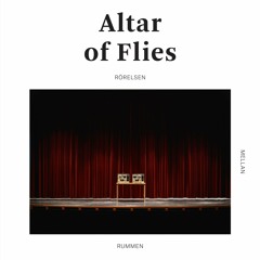 Altar of Flies - "Där tiden upphör"