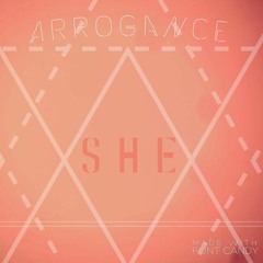 Arrogance - She (Official Audio)