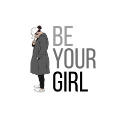 be your girl (cover)