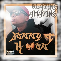 Blazing Amazing (Jonny T and K-won)