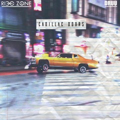 Rico Zone & Druu - Cadillac Doors