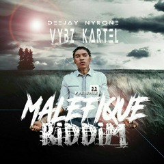 VYBZ KARTEL EVER BLESSED (MALEFIQUE RIDDIM) -BY DJ NYRONE