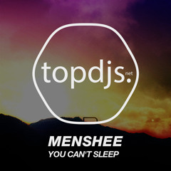 Menshee - You Can't Sleep