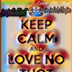 Almighty Jay - Love No Thot