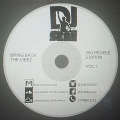 BRING BACK THE VIBEZ (BIG PEOPLE EDITION)