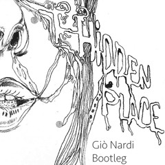 Hidden Place Bjork ( Giò Nardi Bootleg)