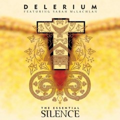 Delerium ft. Sarah McLachlan - Silence (Dash Berlin Rework)