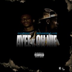Mello Oowee x Hitmaker D-Aye - Ayee X Oh Ni [Prod.By - T&E]