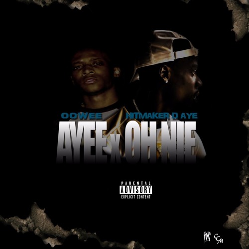 Mello Oowee x Hitmaker D-Aye - Ayee X Oh Ni [Prod.By - T&E]